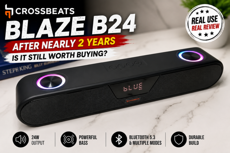 Crossbeats Blaze B24 soundbar after nearly two years of use